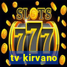 tv kirvano